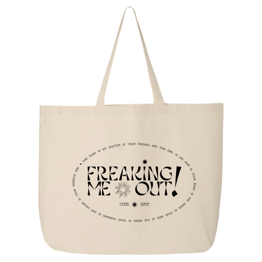 Freaking Me Out Tote Bag